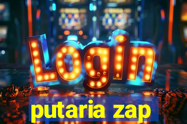 putaria zap